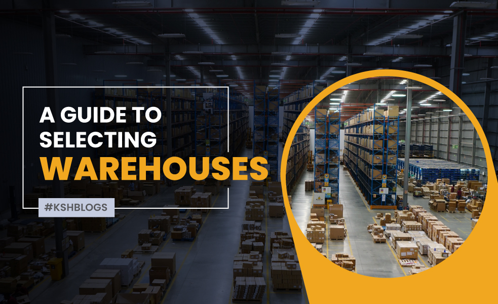 A Guide to Selecting Warehouses